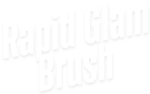 Rapid Glam Brush